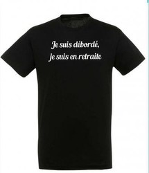 T-shirt "Je suis en retraite"